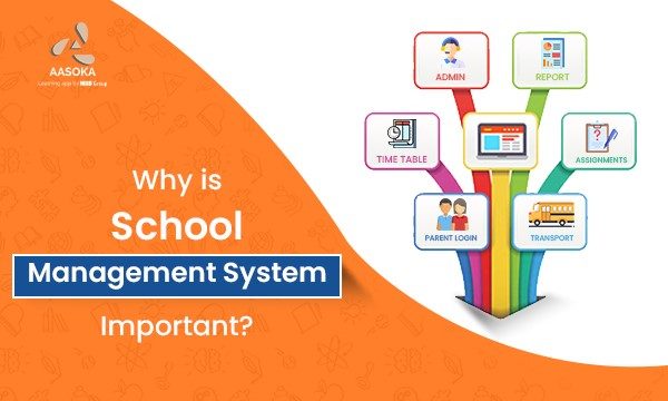 Why is school management system important?