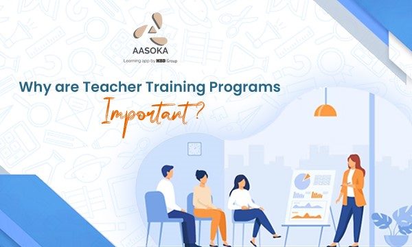 Why are Teacher Training Programs Important?