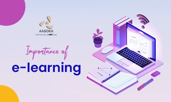 What is e-learning and it’s importance?