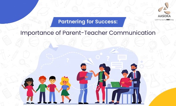 importance of parent teacher communication