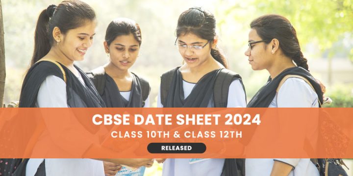 CBSE Date Sheet 2024: Class 10 & 12 Datesheet Check Here