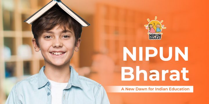 NIPUN Bharat: A New Dawn for Indian Education