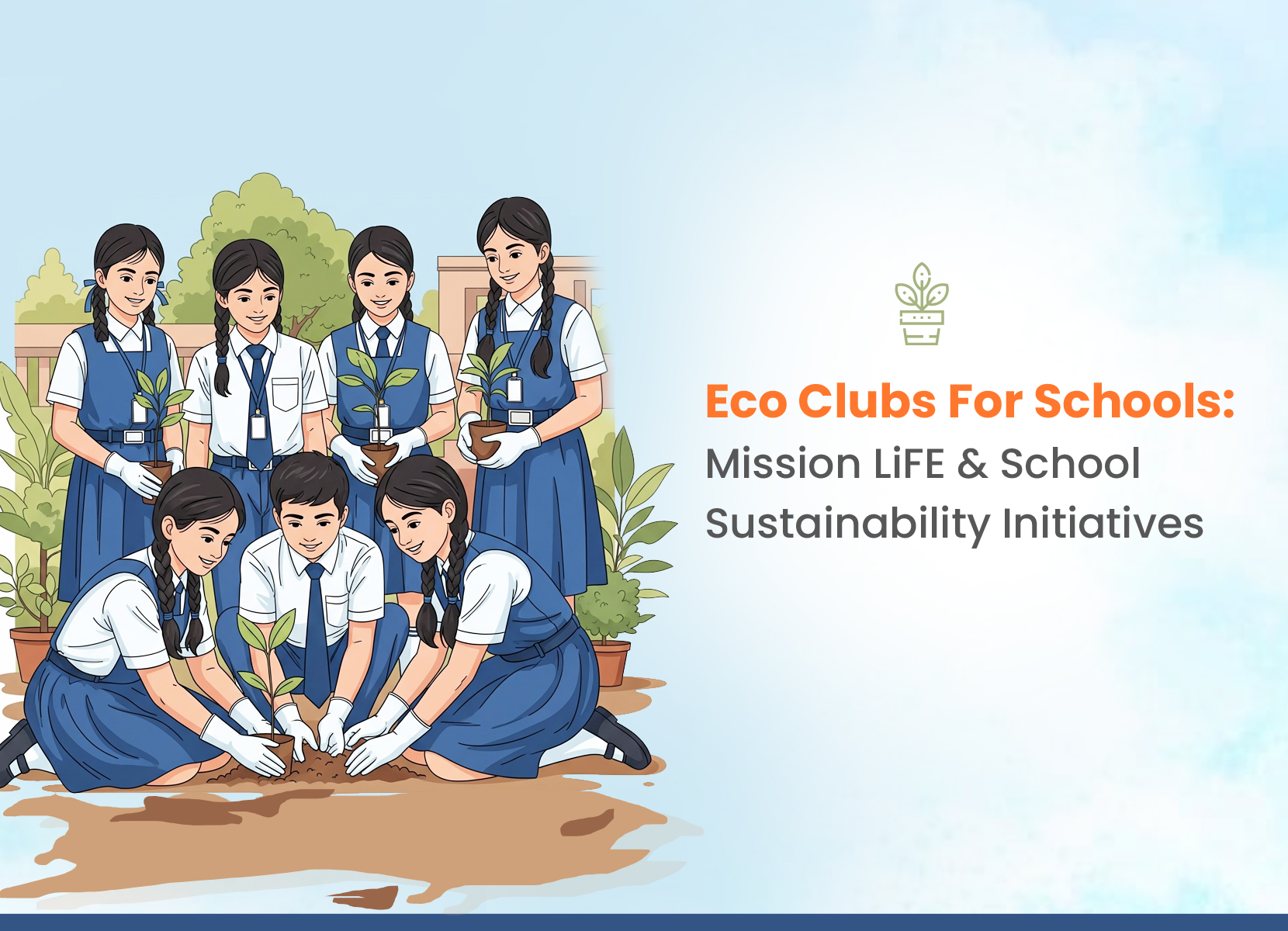 Eco Clubs for Mission LiFE
