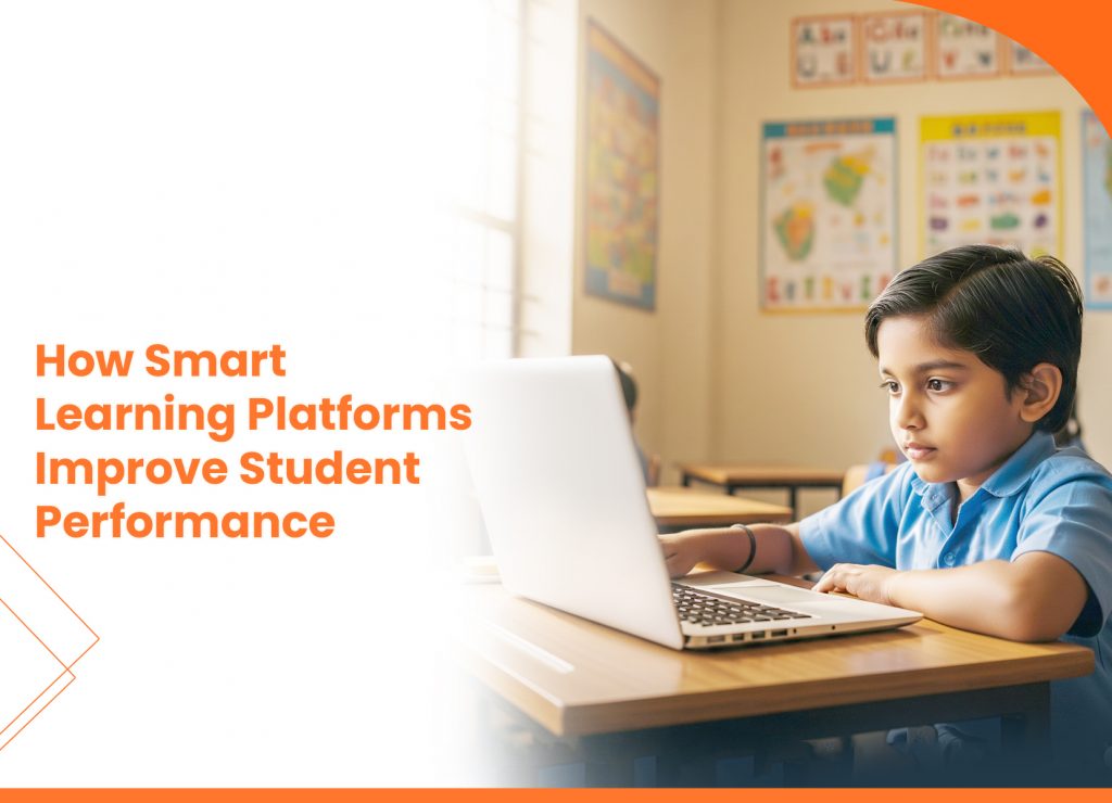 How Smart Learning Platforms Improve Student Performance