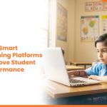 How Smart Learning Platforms Improve Student Performance