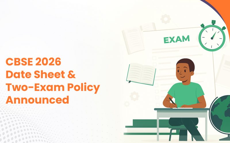 CBSE Board Exam Date Sheet 2026 and Two-Exam Policy