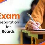 Board Exam Tips to Score Better Marks