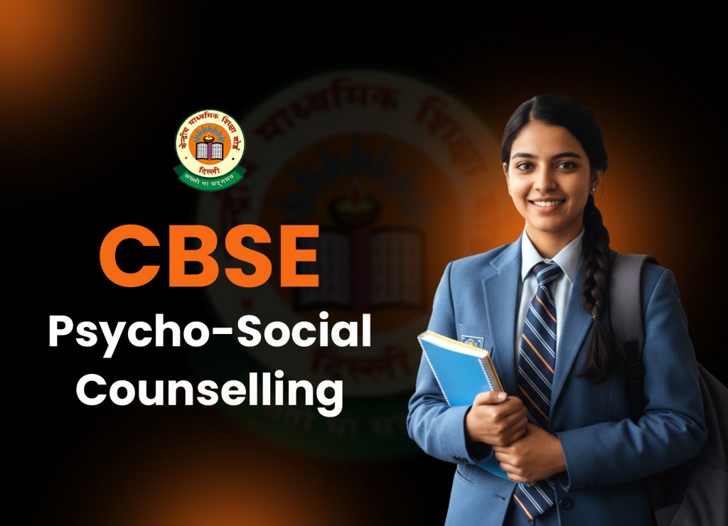 CBSE Psycho-Social Counselling 2026 for Class 10 and 12 Students