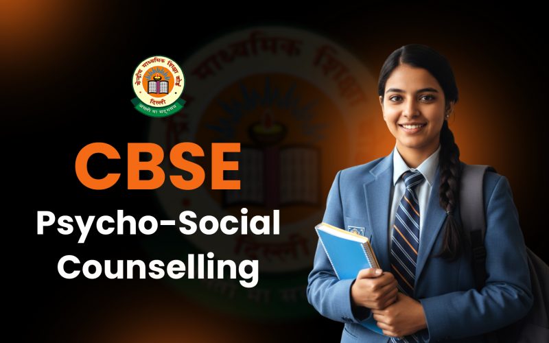 CBSE Psycho-Social Counselling 2026 for Class 10 and 12 Students