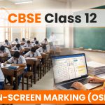 What is CBSE Class 12 On-Screen Marking (OSM)?