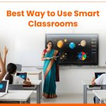 Best way to use smart classrooms