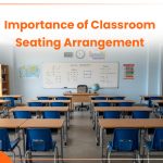 Importance of Classroom Seating Arrangement