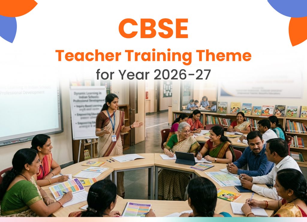 CBSE Teacher Training Theme 2026-27: CT & AI