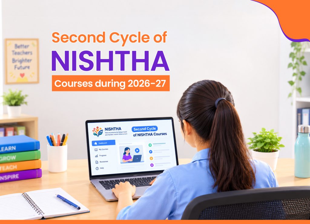 CBSE NISHTHA Courses for 2026–27: Key Dates & Info